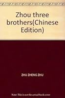 Zhou three brothers 7506016710 Book Cover