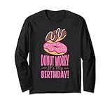 divertente ciambella compleanno, donut worry it's my birthday maglia a manica
