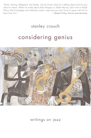 Considering Genius: Writings on Jazz