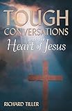 Photo Gallery tough conversations with the heart of jesus (english edition)