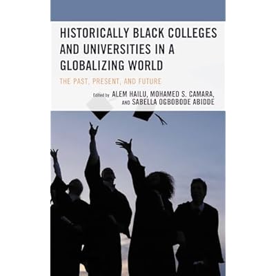 Historically Black Colleges and Universities in a Globalizing World