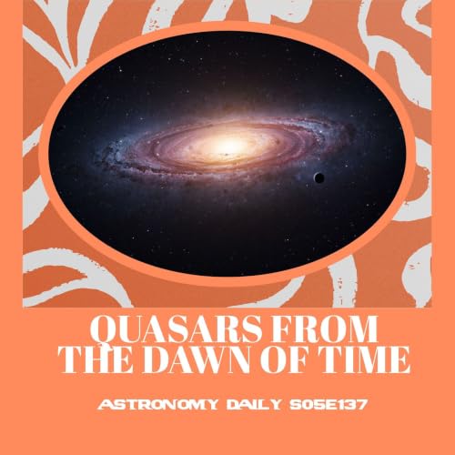 Euclid Finds 31 Ancient Quasars &mdash; Plus a "Snowman" Asteroid and Roman Telescope Update