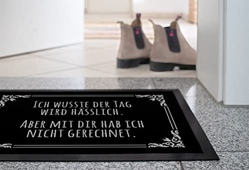 MoonWorks® Fußmatte mit sarkastischem Spruch Ich wusste der Tag Wird hässlich Willkommensspruch ironisch rutschfest & waschbar Hässlicher Tag schwarz 60x40cm
