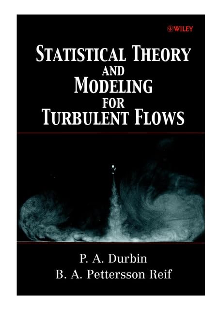Statistical Theory and Modeling for Turbulent Flows