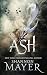 Ash (The Elemental Series Book 6)