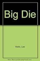 The Big Die B000PYPBP0 Book Cover