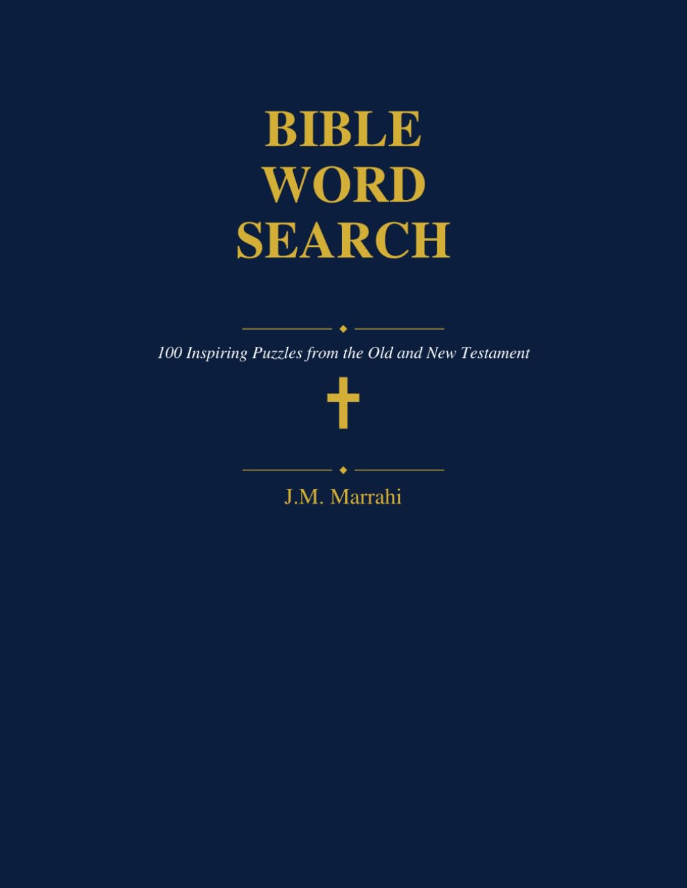 Bible Word Search: 100 Inspiring Puzzles from the Old and New Testament