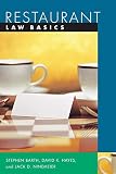 Restaurant Law Basics: Wiley Restaurant Basics Series