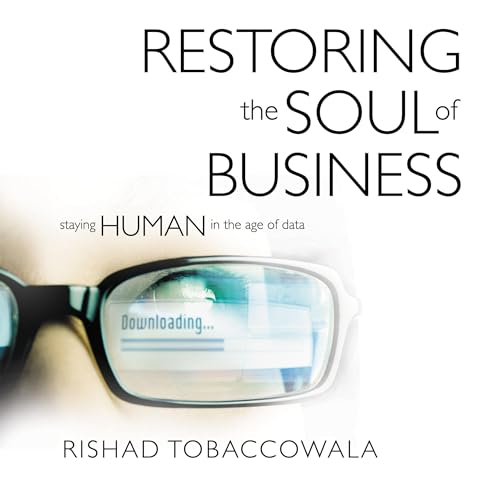 Restoring the Soul of Business by Rishad Tobaccowala episode artwork