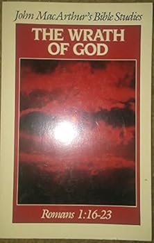 Paperback The wrath of God (John MacArthur's Bible studies) Book