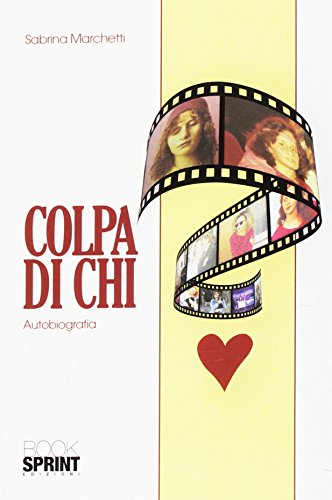 Colpa di chi? Colpa di chi?