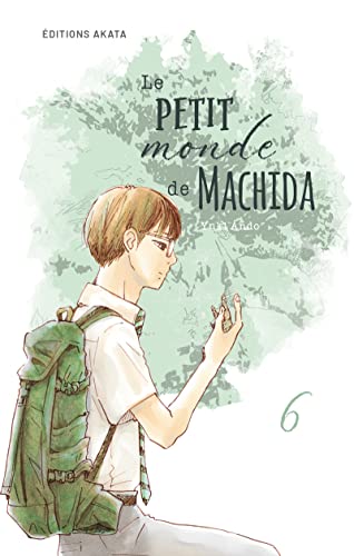 Le petit monde de Machida — Tome 6