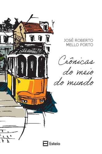 Crônicas do meio do mundo