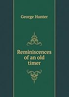 Reminiscences of an old timer 5519110972 Book Cover