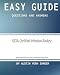 Easy Guide: GCIA Certified Intrusion Analyst: Questions and Answers (Global Information Assurance Certification (GIAC) Series) (Volume 1)