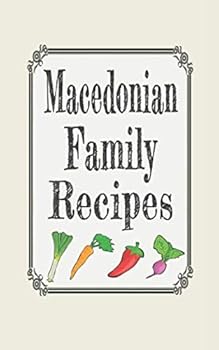 Paperback Macedonian family recipes: Blank cookbooks to write in Book