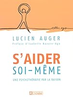 S'aider soi-même: Une psychothérapie par la raison - Nouvelle édition (Alter Ego) 2761919920 Book Cover