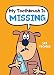 My Toothbrush Is Missing (The Giggle Gang)