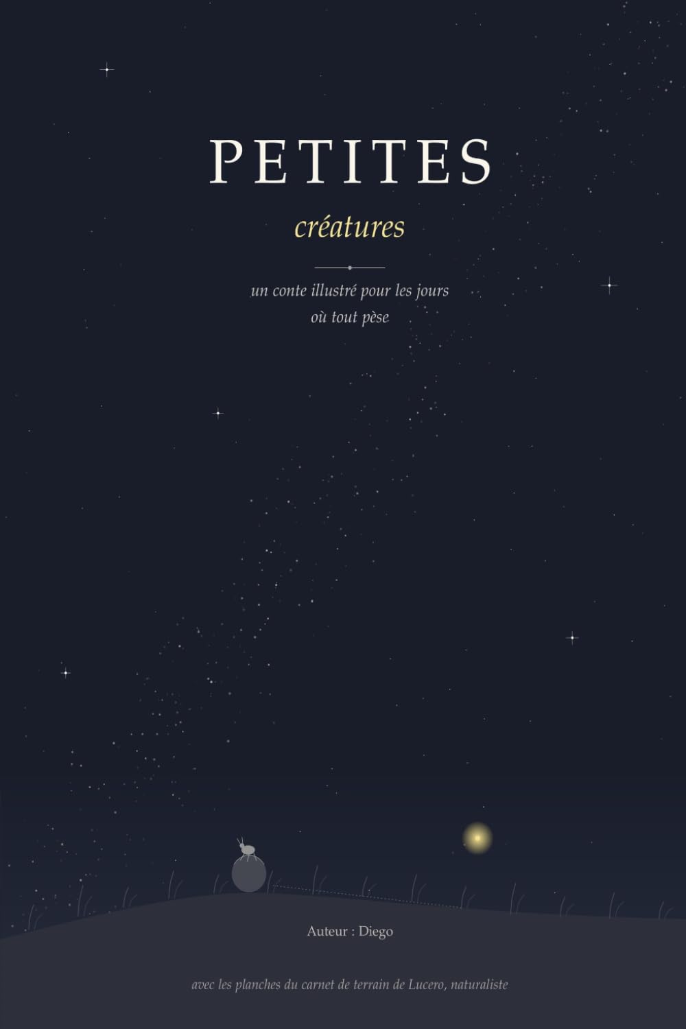 Petites créatures: un conte illustré pour les jours où tout pèse