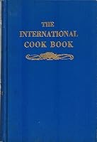The International Cook Book B004BIT530 Book Cover