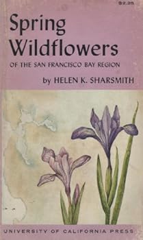 Paperback Spring wildflowers of the San Francisco Bay region Book
