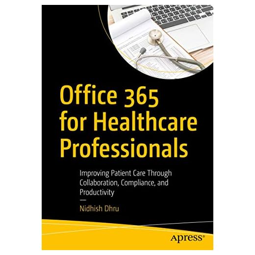 Office 365 for Healthcare Professionals Guide