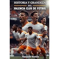 Historia y grandeza del Valencia Club de Fútbol: Kempes,