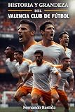 Historia y grandeza del Valencia Club de Fútbol: Kempes, Mendieta, Villa y los héroes que hicieron gran-de al Valencia CF | De la Delantera Eléctrica ... 2019: la historia completa del valencianismo