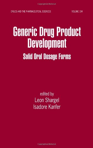 Generic Drug Product Development: Solid Oral Dosage Forms