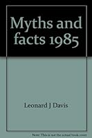 Myths and Facts 1985: A Concise Record of the Arab-israeli Conflict 0936146028 Book Cover