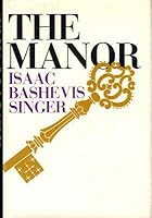 Issac Bashevis Singer / The Manor First Edition 1967 B08Q8Q62B4 Book Cover