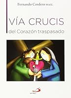 Vía Crucis del Corazón traspasado 8428544441 Book Cover