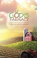 God's Farmacy 1492150304 Book Cover