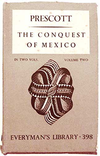 The Conquest of Mexico (Volume 2) B000B6K03U Book Cover