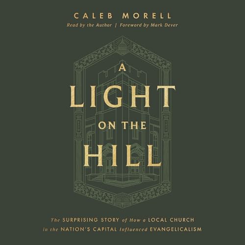 A Light on the Hill by Caleb Morell, Mark Dever episode artwork