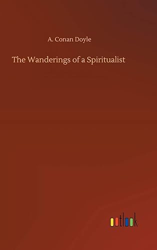 The Wanderings of a Spiritualist