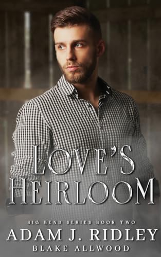 Love's Heirloom view 2