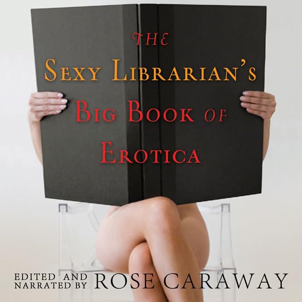 Cover art for The Sexy Librarian's Big Book of Erotica