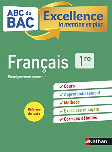 ABC du BAC Excellence Français 1re - La mention en plus - Nouveau Bac