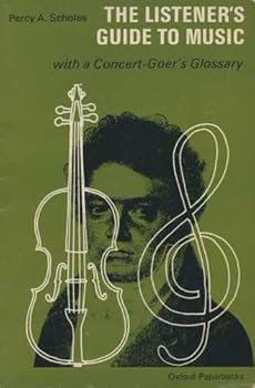 Paperback The Listener's Guide To Music With A Concert-Goer's Glossary. Tenth Edition Book