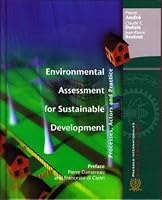 Environmental Assessment for Sustainable Development - Processes, Actors and Practice 2553011385 Book Cover