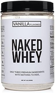 Naked Vanilla Whey Protein 1LB – Only 3 Ingredients, All Natural Grass Fed Whey Protein Powder + Vanilla + Coconut Sugar- GMO-Free, Soy Free, Gluten Free. Aid Muscle Growth & Recovery - 12 Servings