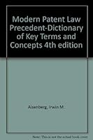 Modern Patent Law Precedent: Dictionary of Key Terms and Concepts, Fifth Edition 0314990291 Book Cover