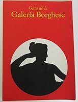 Guìa de la Galerìa Borghese. 8880162209 Book Cover