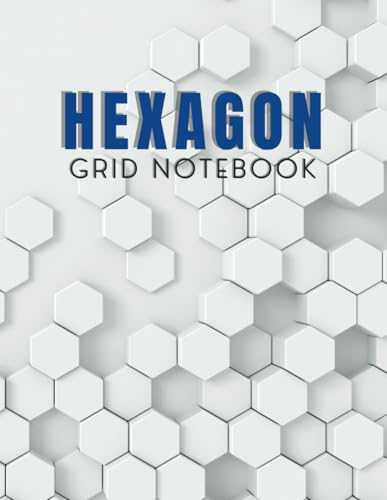 Hexagon Grid Paper Notebook: Hexagonal Graph Paper for Organic Chemistry White and Blue