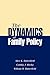 The Dynamics of Family Policy