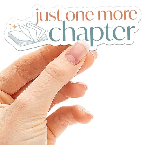 Just One More Chapter Reading Sticker for Hydroflask or Laptop - Funny BookTok Kindle Sticker for Book Lovers - Cute Gift for Bookworms