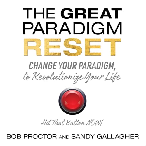 The Great Paradigm Reset Audiolibro Por Bob Proctor, Sandy Gallagher arte de portada