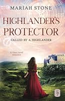 Highlander's Protector: A Scottish historical time travel romance 9083242757 Book Cover