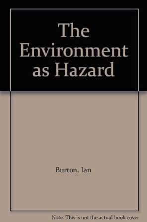The Environment as Hazard